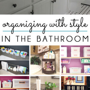 Stylish Bathroom Organization Ideas