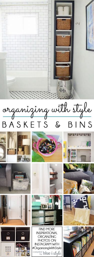 How to Organize Your Home: Baskets and Containers