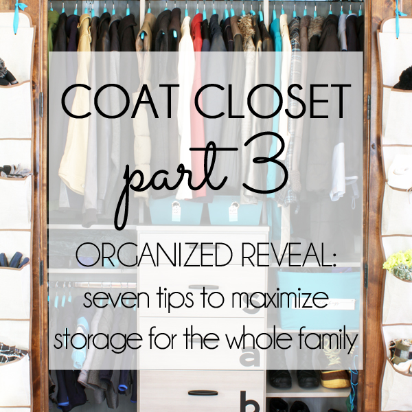 How to Organize a Coat Closet - Blue i Style