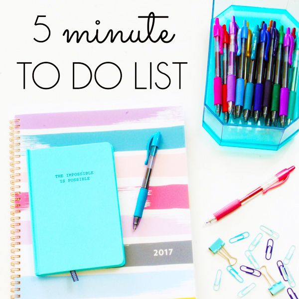 5 minute to do list