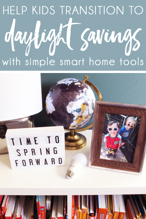 Prepare kids for daylight savings with simple smart home tools