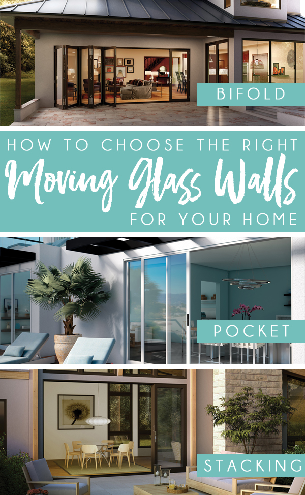 Design Trend Alert: Moving Glass Wall Systems. Learn how to choose the right type of moving glass walls for your home from bi-fold, stacking, and pocket options.