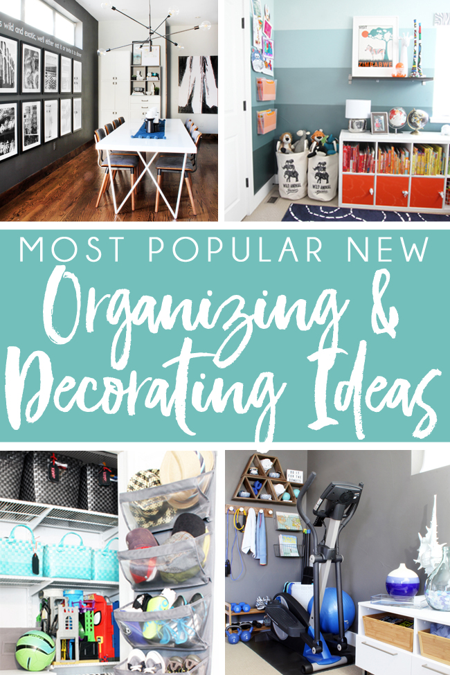 Popular New Organization Ideas and Decorating Tips