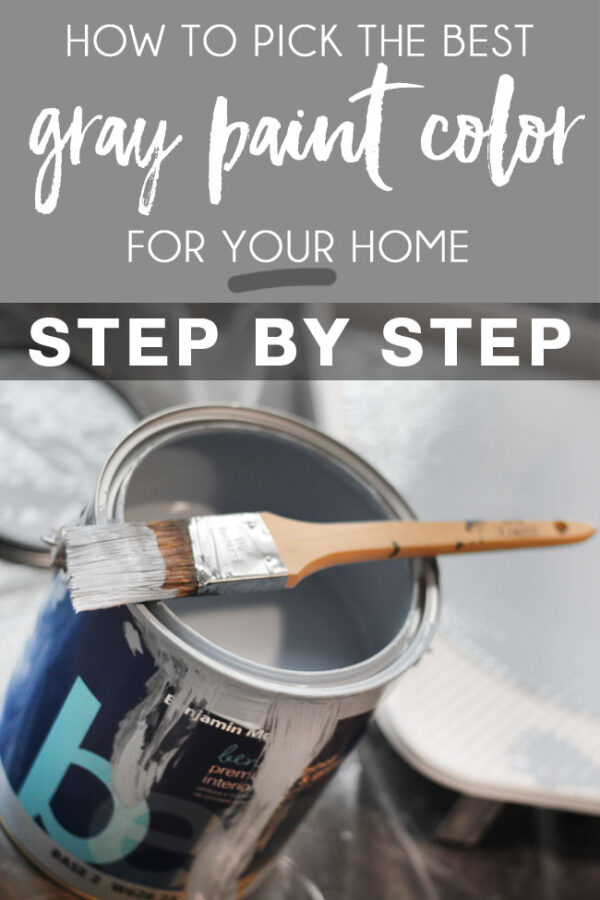 step by step how to pick gray paint